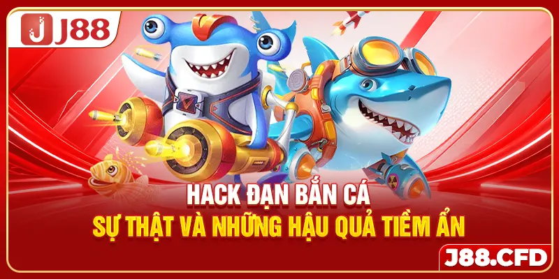 hack-dan-ban-ca-su-that-va-nhung-hau-qua-tiem-an